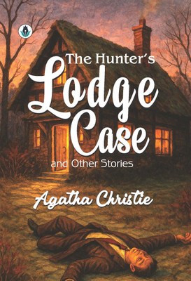 The Hunter’s Lodge Case & Other Stories(Paperback, Agatha Christie)