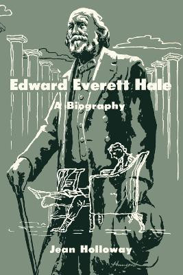 Edward Everett Hale(English, Paperback, Holloway Jean)