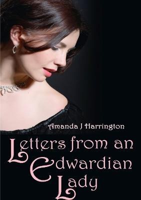 Letters from an Edwardian Lady(English, Paperback, Harrington Amanda J)