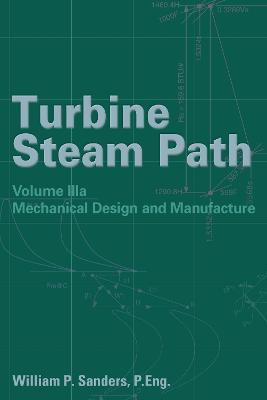 Turbine Steam Path Maintenance & Repair(English, Hardcover, Sanders William P.)