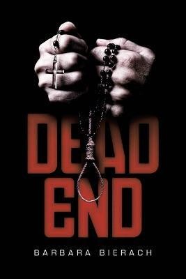 Dead End(English, Paperback, Bierach Barbara)