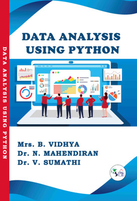 Data analysis using Python(Paperback, Mrs. B. Vidhya, Dr. N. Mahendiran, Dr. V. Sumathi.)