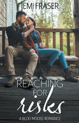 Reaching For Risks(English, Paperback, Fraser Jemi)