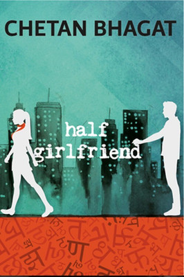 Half Girlfriend(English, Paperback, Chetan Bhagat)