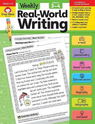 Weekly Real-World Writing, Grade 3 - 4 Teacher Resource(English, Paperback, Evan-Moor Educational Publishers)