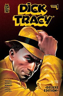 Dick Tracy Vol. 1 Deluxe Edition: Volume 1(English, Hardcover, Segura Alex)