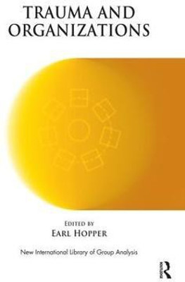 Trauma and Organizations(English, Paperback, unknown)