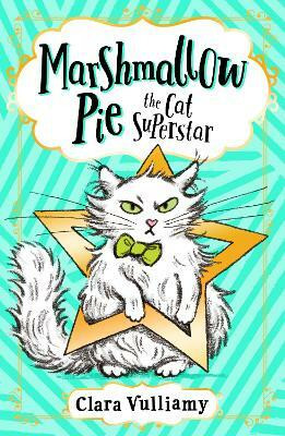 Marshmallow Pie The Cat Superstar(English, Paperback, Vulliamy Clara)