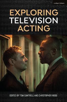 Exploring Television Acting(English, Electronic book text, unknown)