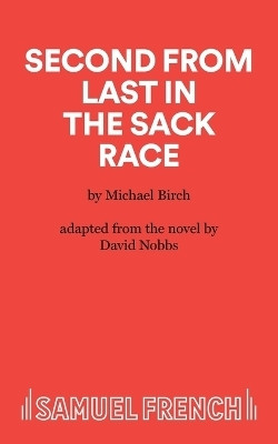 Second from Last in the Sack Race: Play(English, Paperback, Birch Michael)