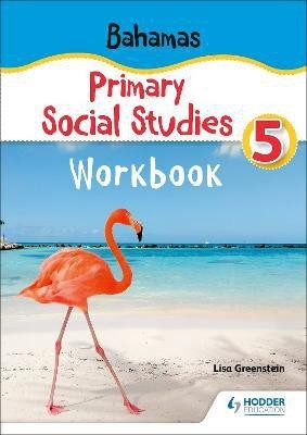 Bahamas Primary Social Studies Workbook Grade 5(English, Paperback, Greenstein Lisa)