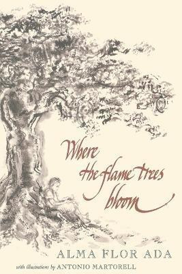 Where the Flame Trees Bloom(English, Paperback, Ada Alma Flor)