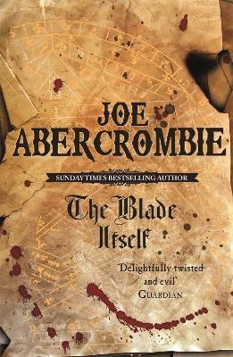 The Blade Itself(English, Paperback, Abercrombie Joe)