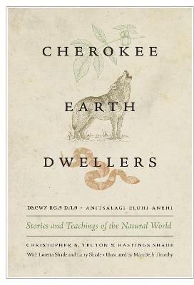 Cherokee Earth Dwellers(English, Paperback, Teuton Christopher B.)