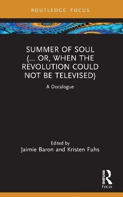 Summer of Soul (... Or, When the Revolution Could Not Be Televised)(English, Paperback, unknown)