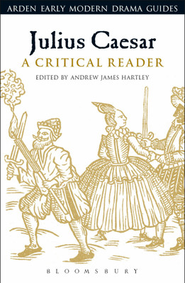 Julius Caesar: A Critical Reader(English, Paperback, unknown)