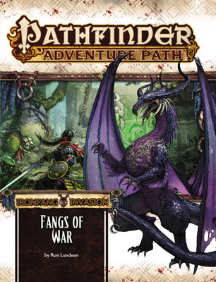 Pathfinder Adventure Path: Ironfang Invasion Part 2 of 6-Fangs of War(English, Paperback, Lundeen Ron)