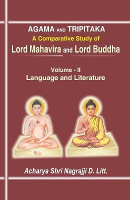 Agama Aura Tripitaka (A Comparative Study of Lord Mahavira and Lord Buddha) First  Edition(English, Hardcover, Nagrajji Acharya Shri)