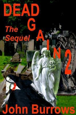 Dead Again 2 (the Sequel)(English, Paperback, Burrows John)