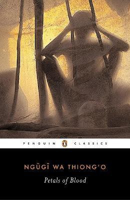 Petals of Blood(English, Paperback, wa Thiong'o Ngugi)