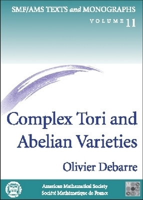 Complex Tori and Abelian Varieties(English, Paperback, American Mathematical Society)