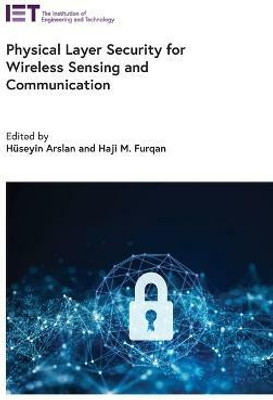Physical Layer Security for Wireless Sensing and Communication(English, Hardcover, unknown)