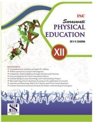 ISC Saraswati Physical Education Textbook, Class 12, Dr V K Sharma 2025-26(Paperback, Dr V K Sharma & Shashi Sharma)