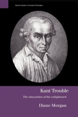 Kant Trouble(English, Paperback, Morgan Diane)