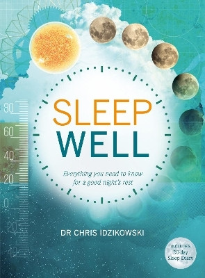 Sleep Well(English, Paperback, Idzikowski Chris Prof.)
