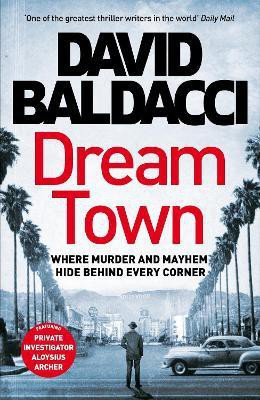 Dream Town(English, Paperback, Baldacci David)