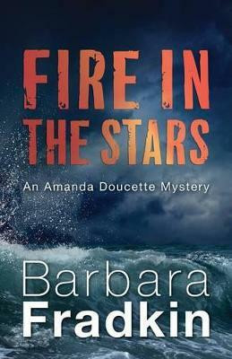 Fire in the Stars(English, Paperback, Fradkin Barbara)