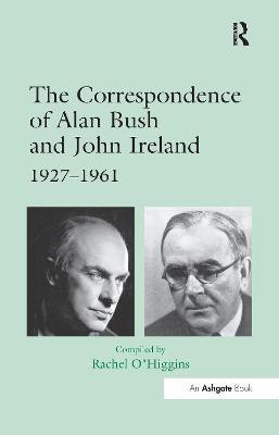 The Correspondence of Alan Bush and John Ireland(English, Paperback, unknown)