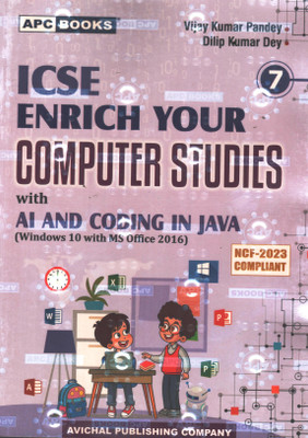 APC ENRICH YOUR COMPUTER STUDIES FOR CLASS 7(Paperback, VIJAY KUMAR PANDAY, DILIP KUMAR DEY)