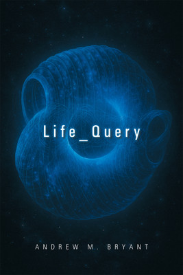 Life_Query(English, Hardcover, Bryant Andrew M)
