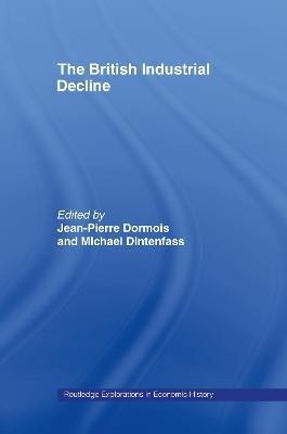 The British Industrial Decline(English, Hardcover, unknown)