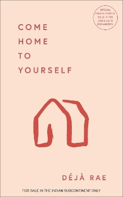 Come Home to Yourself (English)(Paperback, Deja Rae)