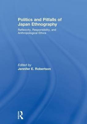 Politics and Pitfalls of Japan Ethnography(English, Paperback, unknown)