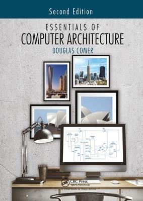 Essentials of Computer Architecture(English, Paperback, Comer Douglas)