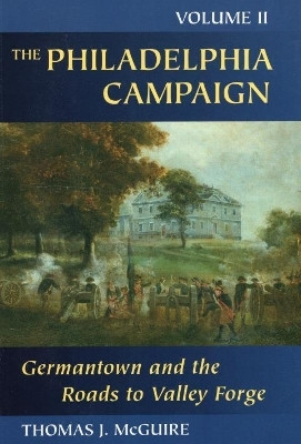 The Philadelphia Campaign(English, Hardcover, McGuire Thomas J.)