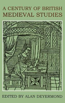 A Century of British Medieval Studies(English, Hardcover, unknown)