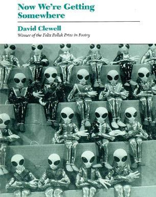 Now We're Getting Somewhere(English, Paperback, Clewell David)