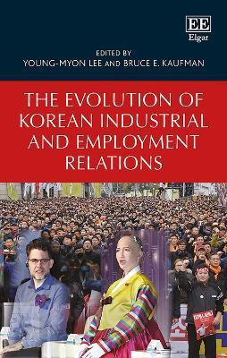 The Evolution of Korean Industrial and Employment Relations(English, Paperback, unknown)