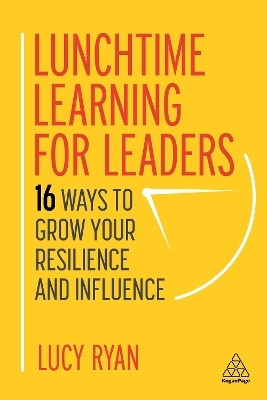 Lunchtime Learning for Leaders(English, Paperback, Ryan Lucy)