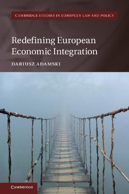 Redefining European Economic Integration(English, Hardcover, Adamski Dariusz)