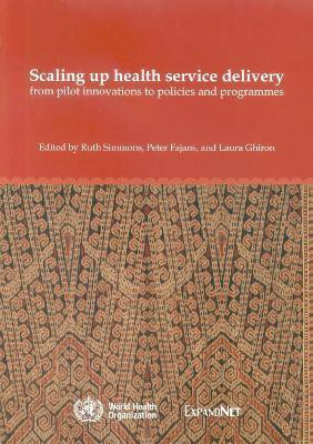 Scaling up health service delivery(English, Paperback, World Health Organization)
