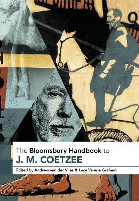 The Bloomsbury Handbook to J. M. Coetzee(English, Paperback, unknown)