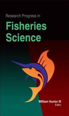 Research Progress in Fisheries Science(English, Hardcover, unknown)