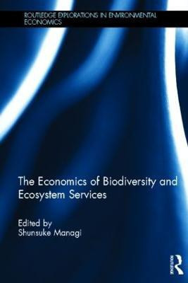 The Economics of Biodiversity and Ecosystem Services(English, Hardcover, unknown)