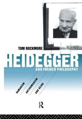 Heidegger and French Philosophy(English, Paperback, Rockmore Tom)
