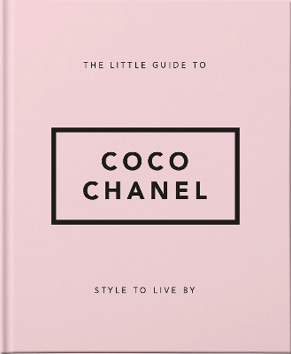 The Little Guide to Coco Chanel(English, Hardcover, OH)